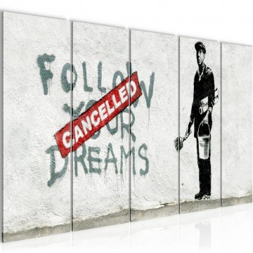 Canvas schilderij banksy   follow your dreams 170 x 60 cm 301956a